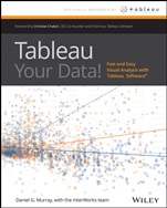 Tableau Your Data!: Fast and Easy Visual Analysis with Tableau Software - ISBN 9781118612040