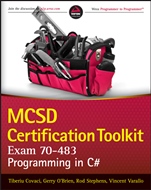 MCSD Certification Toolkit (Exam 70–483): Programming in C# - ISBN 9781118612095