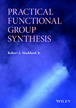 Practical Functional Group Synthesis - ISBN 9781118612804