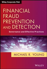 Financial Fraud Prevention and Detection: Governance and Effective Practices - ISBN 9781118617632