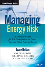 Managing Energy Risk: An Integrated View on Power and Other Energy Markets - ISBN 9781118618639