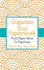 Organise Your Paperwork: From Paper Mess To Paperless - ISBN 9781118626542