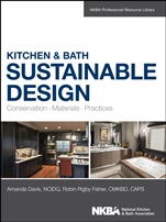 Kitchen & Bath Sustainable Design: Conservation, Materials, Practices - ISBN 9781118627723
