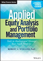 Applied Equity Analysis and Portfolio Management: Tools to Analyze and Manage Your Stock Portfolio + Online Video Course - ISBN 9781118630914