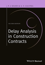 Delay Analysis in Construction Contracts - ISBN 9781118631171
