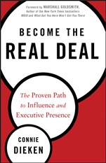 Become the Real Deal: The Proven Path to Influence and Executive Presence - ISBN 9781118633786