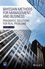 Bayesian Methods for Management and Business: Pragmatic Solutions for Real Problems - ISBN 9781118637555