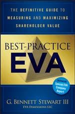 Best–Practice EVA: The Definitive Guide to Measuring and Maximizing Shareholder Value - ISBN 9781118639382