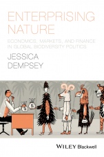 Enterprising Nature: Economics, Markets, and Finance in Global Biodiversity Politics - ISBN 9781118640555