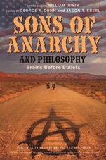 Sons of Anarchy and Philosophy: Brains Before Bullets - ISBN 9781118641576