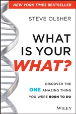 What Is Your WHAT?: Discover The One Amazing Thing You Were Born To Do - ISBN 9781118644041
