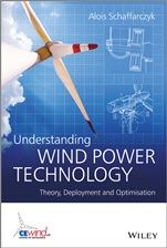 Understanding Wind Power Technology: Theory, Deployment and Optimisation - ISBN 9781118647516