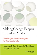 Making Change Happen in Student Affairs: Challenges and Strategies - ISBN 9781118647523