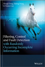 Filtering, Control and Fault Detection with Randomly Occurring Incomplete Information - ISBN 9781118647912