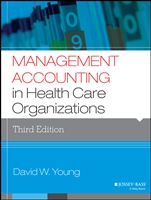 Management Accounting in Health Care Organizations - ISBN 9781118653623