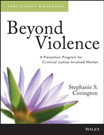 Beyond Violence: A Prevention Program for Criminal Justice–Involved Women Participant Workbook - ISBN 9781118657102