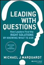 Leading with Questions: How Leaders Find the Right Solutions by Knowing What to Ask - ISBN 9781118658130