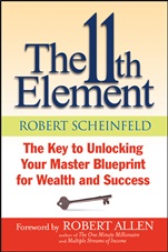 The 11th Element: The Key to Unlocking Your Master Blueprint For Wealth and Success - ISBN 9781118659779