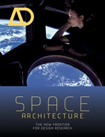 Space Architecture: The New Frontier for Design Research - ISBN 9781118663301