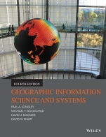Geographic Information Science and Systems - ISBN 9781118676950
