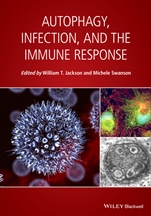 Autophagy, Infection, and the Immune Response - ISBN 9781118677643