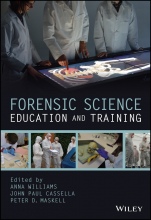 Forensic Science Education and Training: A Tool–kit for Lecturers and Practitioner Trainers - ISBN 9781118689233