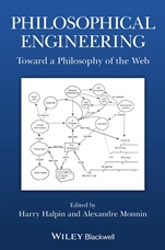 Philosophical Engineering: Toward a Philosophy of the Web - ISBN 9781118700181