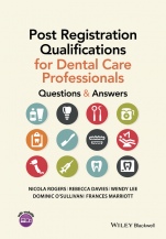 Post Registration Qualifications for Dental Care Professionals: Questions and Answers - ISBN 9781118711163