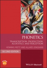 Phonetics: Transcription, Production, Acoustics, and Perception - ISBN 9781118712955