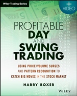 Profitable Day and Swing Trading: Using Price / Volume Surges and Pattern Recognition to Catch Big Moves in the Stock Market + Website - ISBN 9781118714874