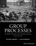 Group Processes: Dynamics within and Between Groups - ISBN 9781118719299