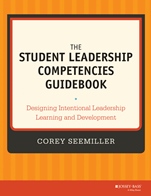 The Student Leadership Competencies Guidebook: Designing Intentional Leadership Learning and Development - ISBN 9781118720479