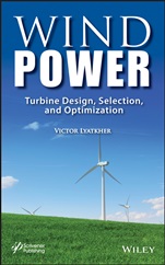 Wind Power: Turbine Design, Selection, and Optimization - ISBN 9781118720929