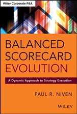 Balanced Scorecard Evolution: A Dynamic Approach to Strategy Execution - ISBN 9781118726310