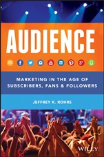Audience: Marketing in the Age of Subscribers, Fans and Followers - ISBN 9781118732731