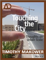 Touching the City: Thoughts on Urban Scale - ISBN 9781118737729