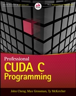 Professional CUDA C Programming - ISBN 9781118739327