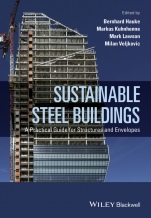 Sustainable Steel Buildings: A Practical Guide for Structures and Envelopes - ISBN 9781118741115