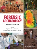 Forensic Archaeology: A Global Perspective - ISBN 9781118745984