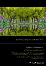 The Wiley Handbook of Theoretical and Philosophical Psychology: Methods, Approaches, and New Directions for Social Sciences - ISBN 9781118748336