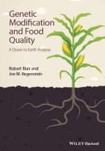 Genetic Modification and Food Quality: A Down to Earth Analysis - ISBN 9781118756416