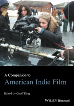 A Companion to American Indie Film - ISBN 9781118758328