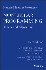 Solutions Manual to accompany Nonlinear Programming: Theory and Algorithms - ISBN 9781118762370