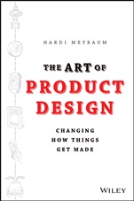 The Art of Product Design: Changing How Things Get Made - ISBN 9781118763346