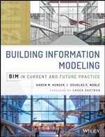 Building Information Modeling: BIM in Current and Future Practice - ISBN 9781118766309