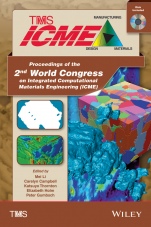 Proceedings of the 2nd World Congress on Integrated Computational Materials Engineering (ICME): (Book with CD) - ISBN 9781118766897