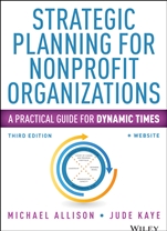 Strategic Planning for Nonprofit Organizations: A Practical Guide for Dynamic Times - ISBN 9781118768143