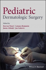 Pediatric Dermatologic Surgery - ISBN 9781118769850