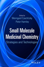 Small Molecule Medicinal Chemistry: Strategies and Technologies - ISBN 9781118771600