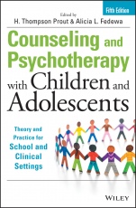 Counseling and Psychotherapy with Children and Adolescents: Theory and Practice for School and Clinical Settings - ISBN 9781118772683